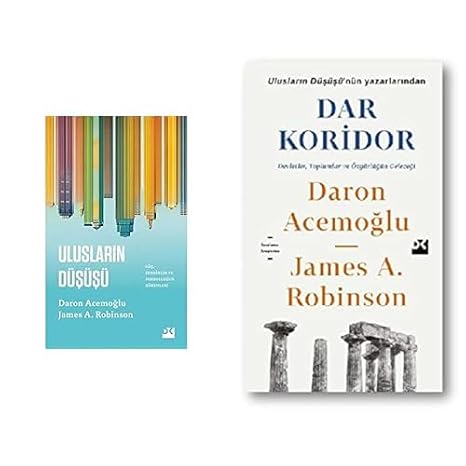 Daron Acemoğlu Seti 2 Kitap: Ulusların Düşüşü, Dar Koridor