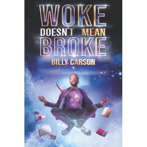 Woke Doesnt Mean Broke Paperback November 1, 2020