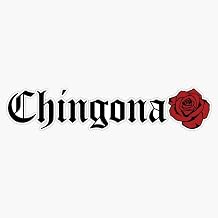 Chingona with Rose Bumper Sticker Vinyl Decal 5"