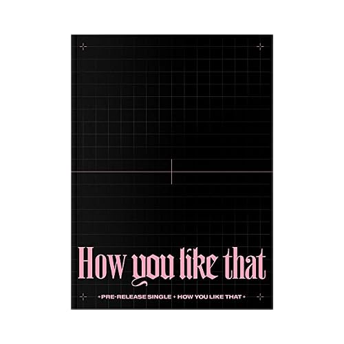 How You Like That (2-track Single) (incl. 132pg Photobook, Polaroid, Postcard + FoldedPoster)