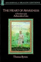 The Heart of Awareness: A Translation of the Ashtavakra Gita (Shambhala Dragon Editions) Paperback November 13, 2001