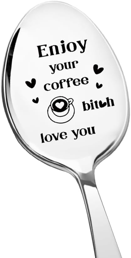 Funny Birthday Gifts for Friends Girlfriend Sister Enjoy Your Coffee Bitch Spoon for Best Friend Gf Funny Anniversary Valentines Day Gifts for Her