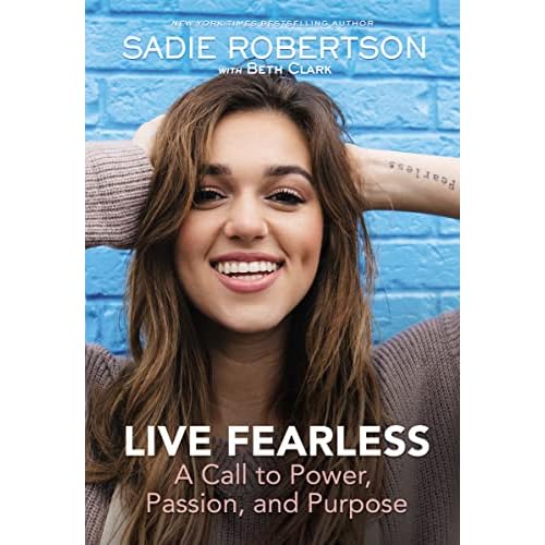 Live Fearless: A Call to Power, Passion, and Purpose Hardcover February 6, 2018