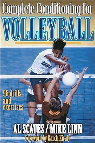 Complete Conditioning for Volleyball (Complete Conditioning for Sports Series)