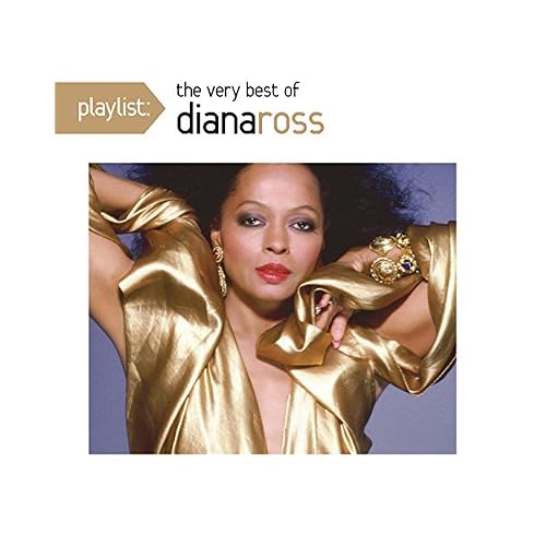 Playlist: The Very Best of Diana Ross