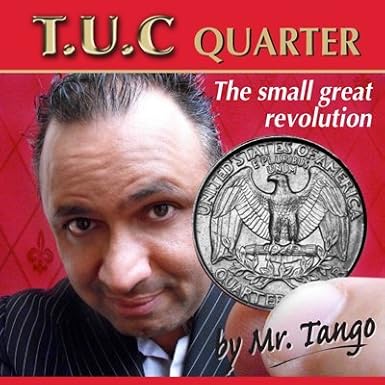 Tango Ultimate Coin (T.U.C) Quarter Dollar