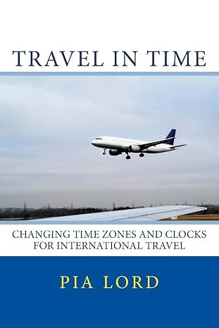 Travel in Time: Changing Time Zones and Clocks for International Travel