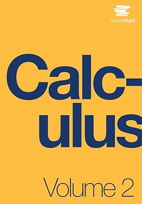 Calculus Volume 2 by OpenStax paperback version, B&W First Edition