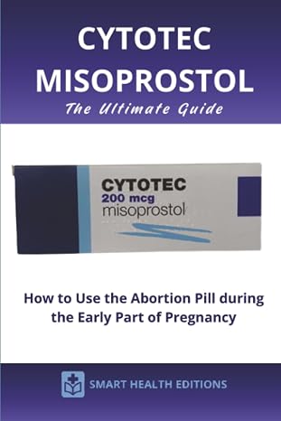Cytotec Misoprostol: The Ultimate Guide
