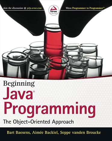 Beginning Java Programming: The Object-Oriented Approach