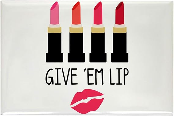 CafePress Give Em Lip Magnets Rectangle Magnet, 2"x3" Refrigerator Magnet (10 pack)