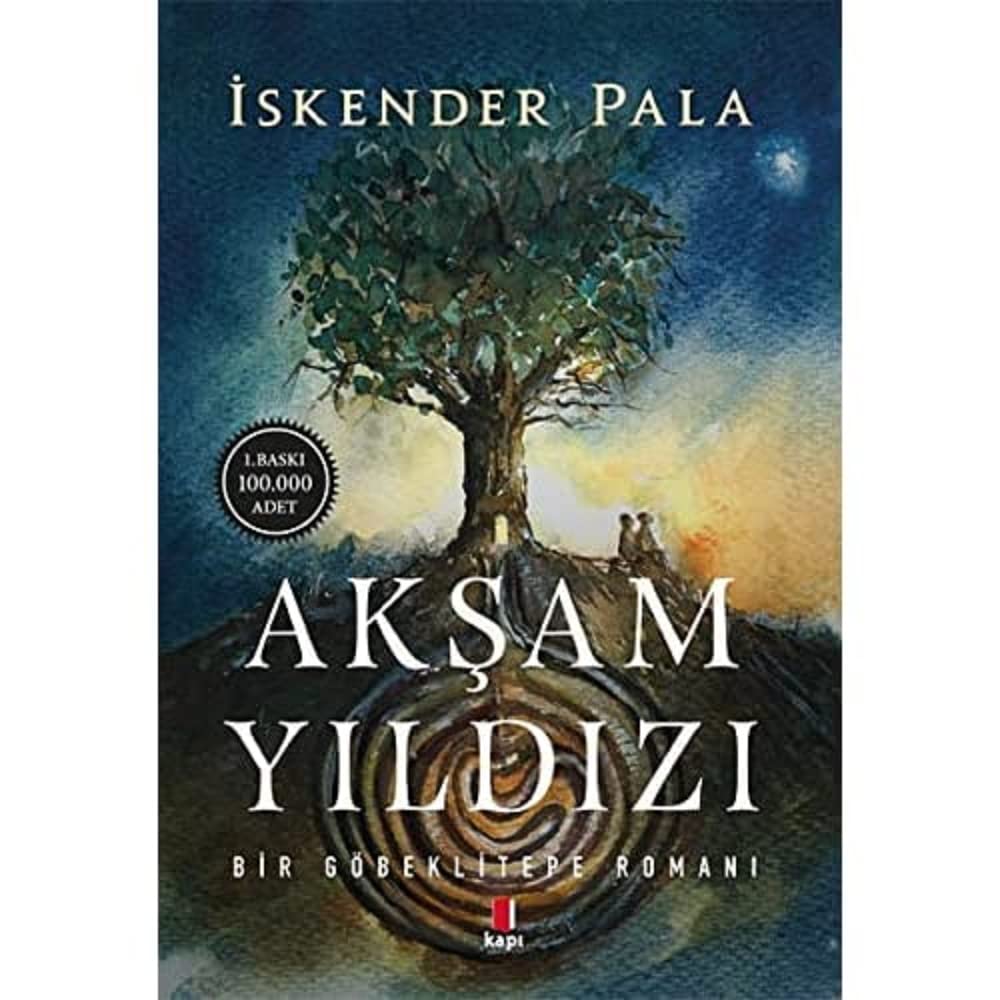 Akşam Yıldızı: Bir Göbeklitepe Romanı Kağıt Kapak – Kapağı kaldırın, 30 Aralık 2019