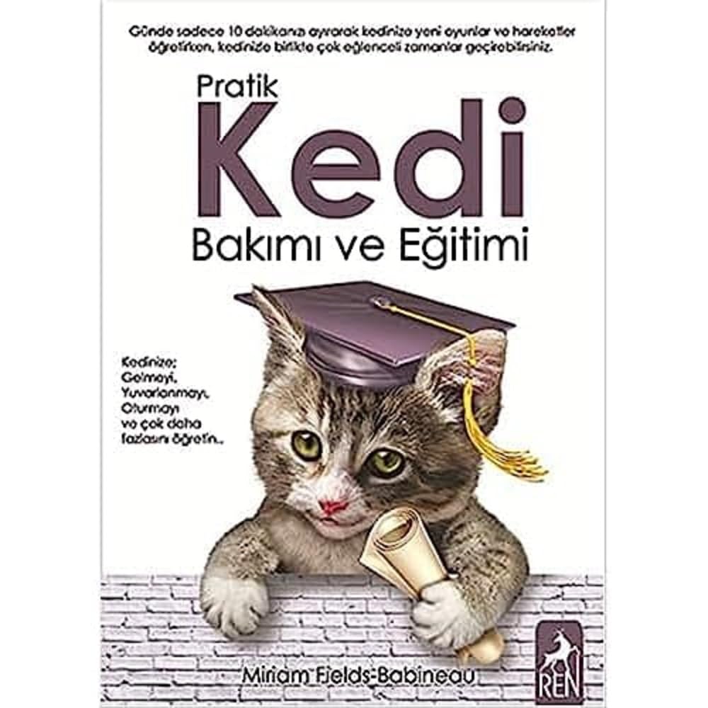 Pratik Kedi Bakımı ve Eğitimi Kağıt Kapak – 25 Şubat 2016
