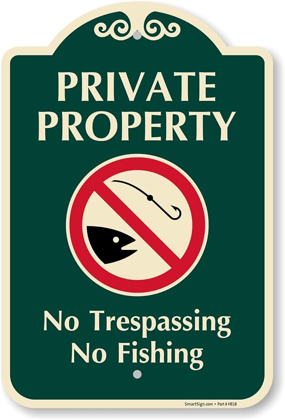 SmartSign Designer "Private Property - No Trespassing, Fishing" Sign, 12" x 18", 120 mil Aluminum Composite (ACM) with Overcoat, Red & Green, Made in USA