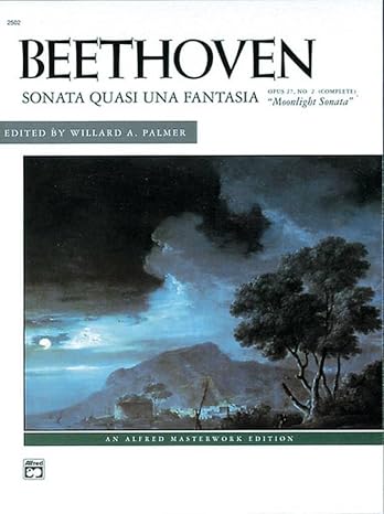 Moonlight Sonata, Op. 27, No. 2 (Complete) (Alfred Masterwork Edition)