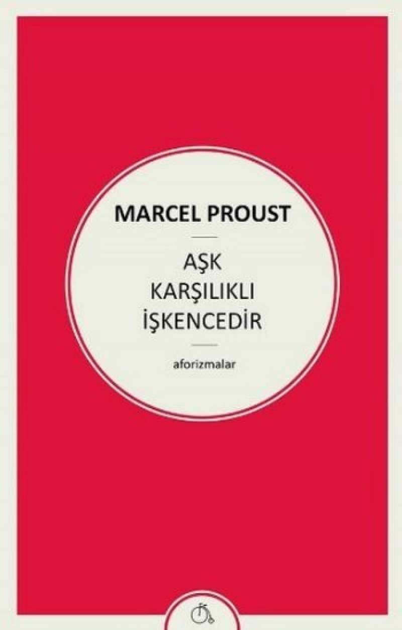 Aşk Karşılıklı İşkencedir: Aforizmalar Kağıt Kapak – 3 Ocak 2016