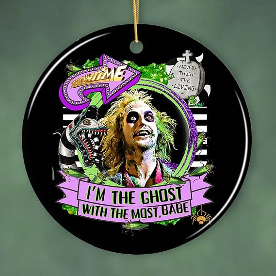 Im The Ghost with The Most Babe Funny Horror Ornament
