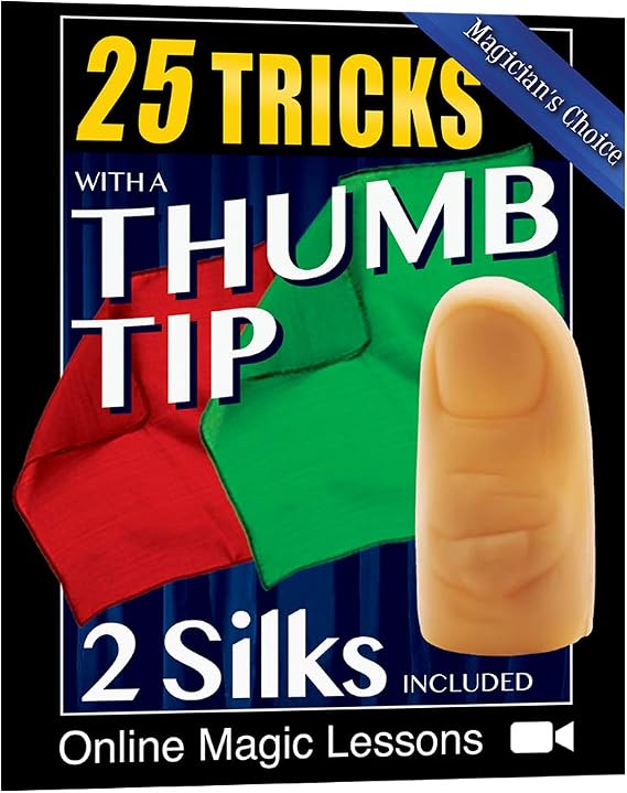 25 Tricks with a Magic Thumb Tip, Includes a Standard Size Magic Tricks Thumb Tip & 2 Vanishing Silks