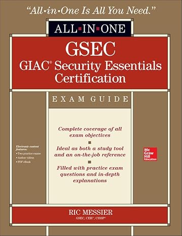 GSEC GIAC Security Essentials Certification All-in-One Exam Guide