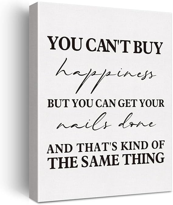 LEXSIVO Nail Tech Print Canvas Wall Art Nail Salon Decor You Can't Buy Happiness But You Can Get Your Nails Done Painting 12x15 Canvas Poster Framed Ready to Hang Artwork Sign