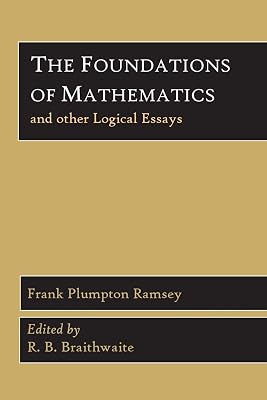The Foundations of Mathematics and Other Logical Essays Paperback February 11, 2013