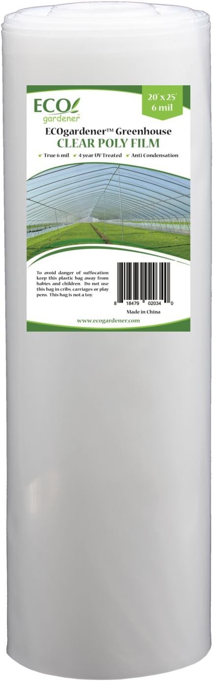 ECOgardener Greenhouse Clear Plastic Film 25 x 20 6mil, 4 Year UV Treated, Anti Condensation Heavy Duty Polyethylene