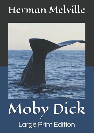 Moby Dick: Large Print Edition