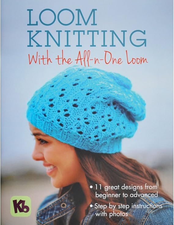 Authentic Knitting Board Loom Knitting with the All-n-One Loom