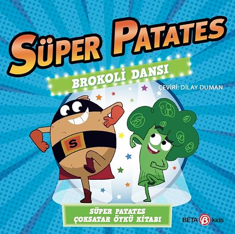 Süper Patates Brokoli Dansı