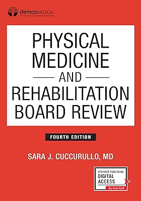 Physical Medicine and Rehabilitation Board Review, Fourth Edition Paperback Highly Rated PM&R Book Fourth Edition, New