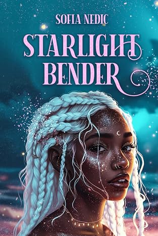 Starlight Bender (Starlight Bender Archives)