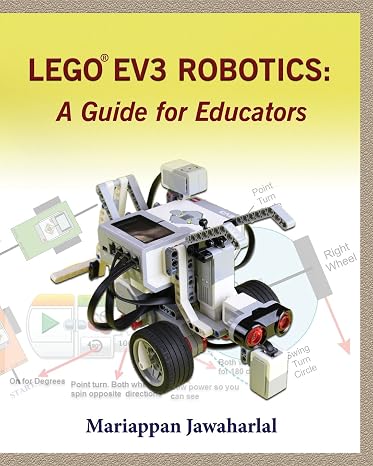 LEGO EV3 Robotics: A Guide for Educators