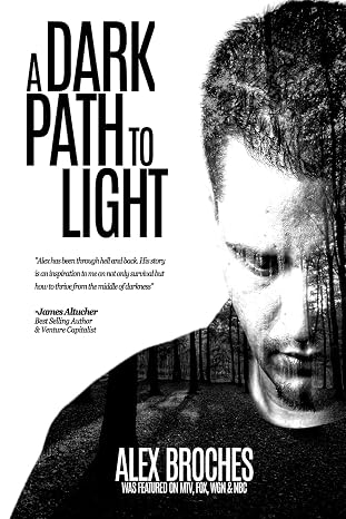 A Dark Path To Light