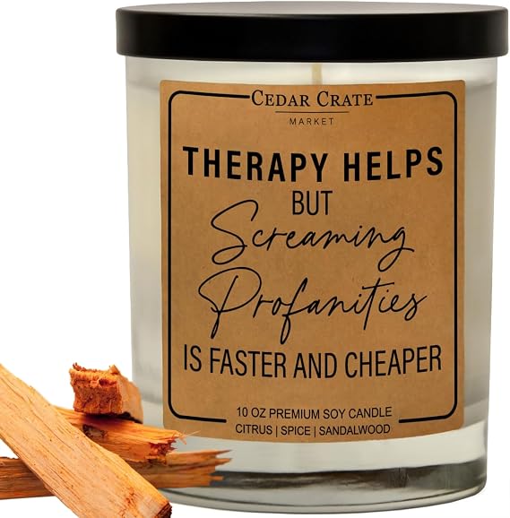 Funny Candle - Therapy Helps Profanity is Faster and Cheaper - Luxury Scented Soy Jar Candle, Gifts for Women, Birthday Gift for her, Best Friend Gift, Best Friend Candles, Funny Gifts
