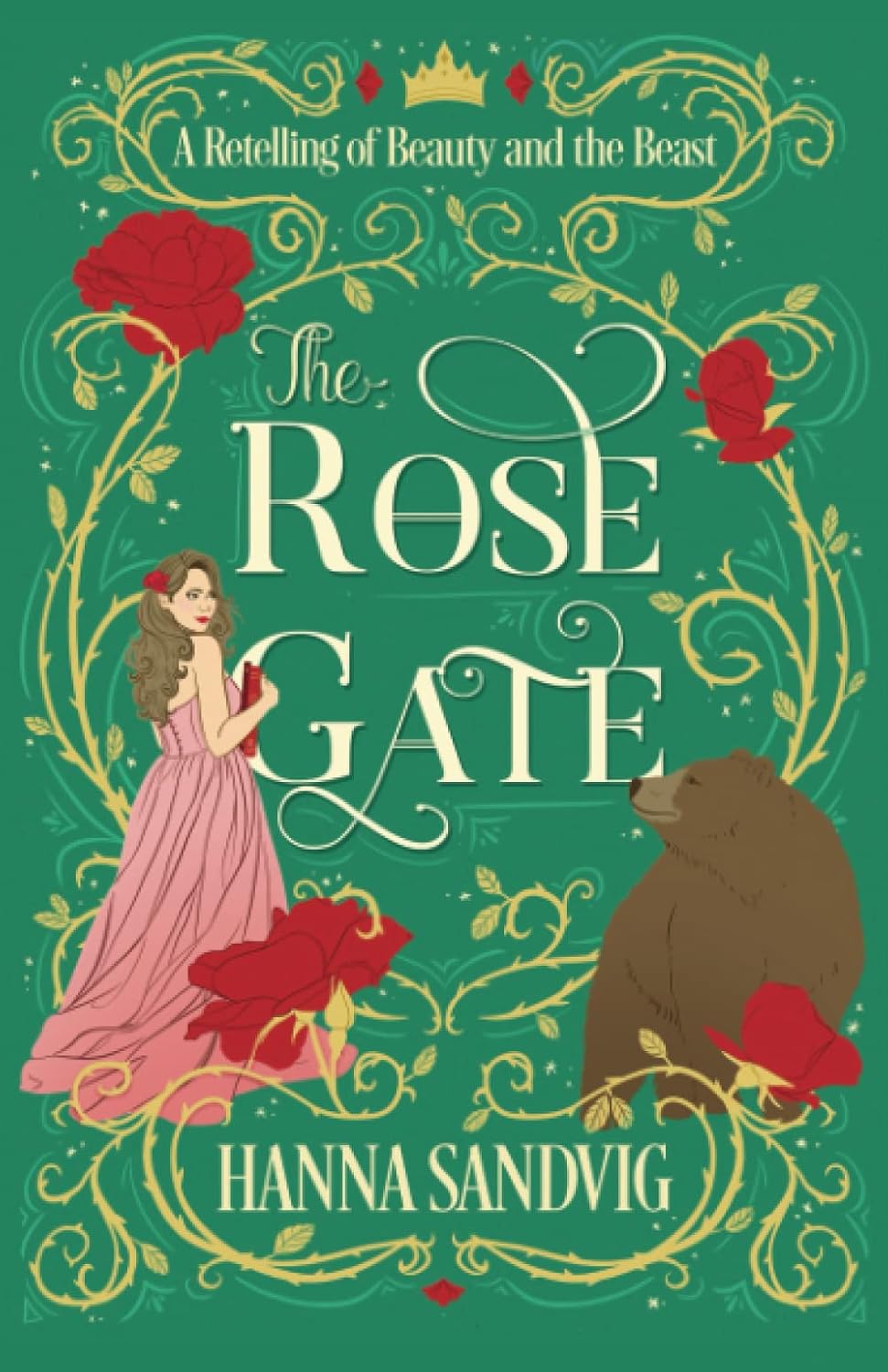 The Rose Gate: A Retelling of Beauty and the Beast Faerie Tale Romances Paperback – June 20, 2019