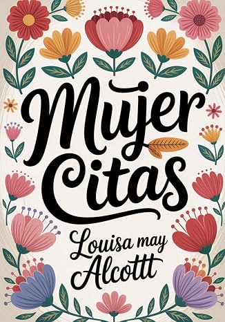 Mujercitas (Spanish Edition)