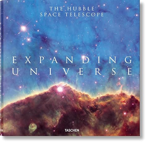 Expanding Universe. The Hubble Space Telescope (Photography Book) (Multilingual Edition)