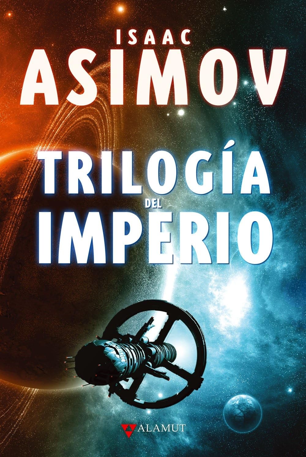 Trilogía del Imperio: Polvo De Estrellas, Las Corrientes Del Espacio, Un Guijarro En El Cielo the Stars, Like Dust, the Currents of Space, G Alamut Serie Fantástica Hardcover – 4 Oct. 2022