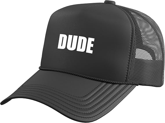 Dude Trucker Hat with Adjustable Mesh Back