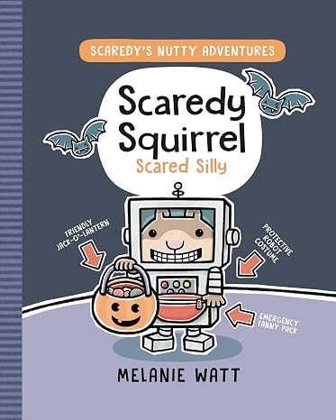 Scaredy Squirrel Scared Silly: (A Graphic Novel) (Scaredy's Nutty Adventures)