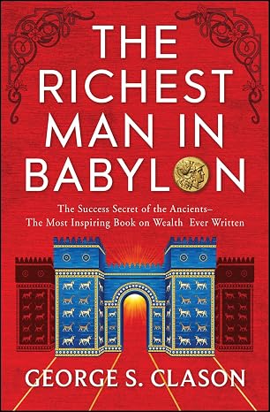 The Richest Man in Babylon (100 MustReads Hardcovers)