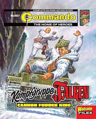 Commando #5827: Kampfgruppe Falken: Cannon Fodder King