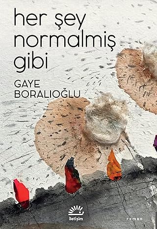 Her Şey Normalmiş Gibi