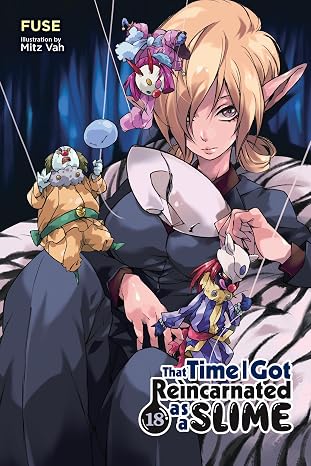 That Time I Got Reincarnated as a Slime, Vol. 18 (light novel) (Volume 18)