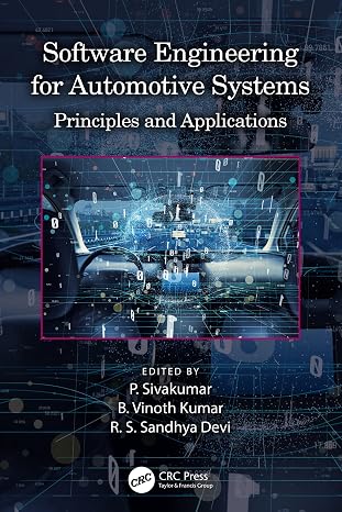 Software Engineering for Automotive Systems: Principles and Applications