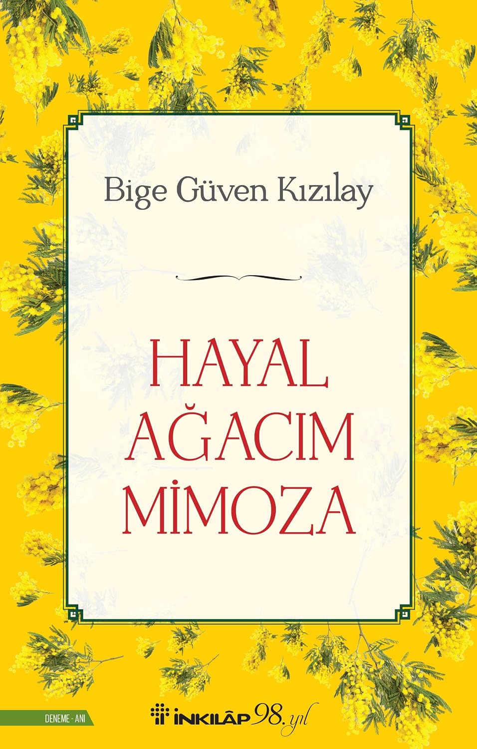 Hayal Ağacım Mimoza Kağıt Kapak – 12 Mart 2025