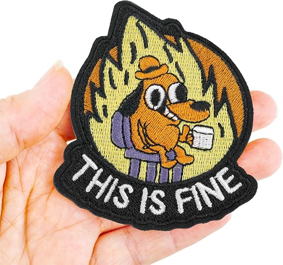 This is Fine Dog Embroidered Morale Patch - Funny Meme Tactical Patch with Hook and Loop Fastener | Cute Applique for Backpacks, Military Uniforms, Jeans,Jackets, Hats & More (2.75"x3")