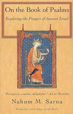On the Book of Psalms: Exploring the Prayers of Ancient Israel Paperback January 3, 1995