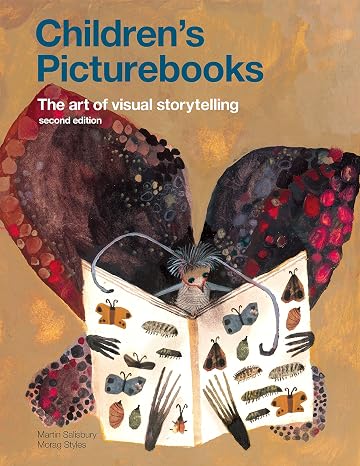 Children's Picturebooks: The Art of Visual Storytelling